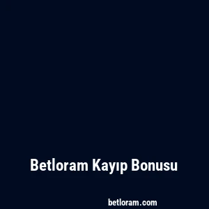 Betloram Kayıp Bonusu